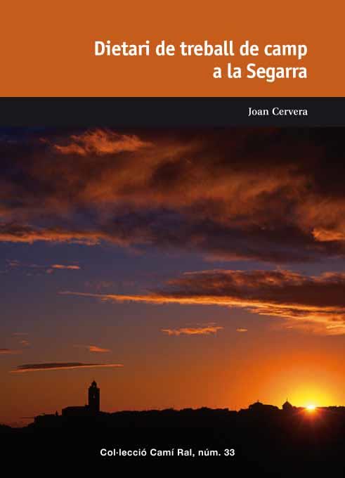 DIETARI DE TREBALL DE CAMP A LA SEGARRA | 9788423207541 | JOAN CERVERA | Llibres Parcir | Llibreria Parcir | Llibreria online de Manresa | Comprar llibres en català i castellà online