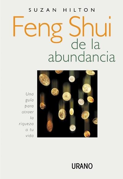 FENG SHUI DE LA ABUNDACIA | 9788479534981 | HILTON SUZAN | Llibres Parcir | Llibreria Parcir | Llibreria online de Manresa | Comprar llibres en català i castellà online