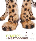 ENANOS Y MASTODONTES ANIMALES EN TAMAÐO NATURAL | 9786074003758 | Llibres Parcir | Llibreria Parcir | Llibreria online de Manresa | Comprar llibres en català i castellà online
