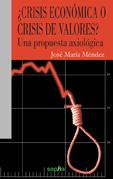 ¿Crisis económica o crisis de valores? | 9788496764828 | Méndez García, José María | Llibres Parcir | Llibreria Parcir | Llibreria online de Manresa | Comprar llibres en català i castellà online