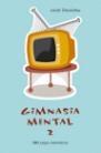 GIMNASIA MENTAL 2 | 9788427029590 | DEULOFEU | Llibres Parcir | Llibreria Parcir | Llibreria online de Manresa | Comprar llibres en català i castellà online