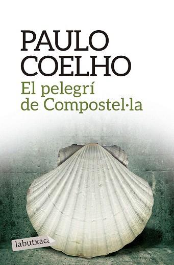 EL PELEGRÍ DE COMPOSTEL·LA | 9788416334292 | PAULO COELHO | Llibres Parcir | Llibreria Parcir | Llibreria online de Manresa | Comprar llibres en català i castellà online