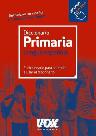 DICCIONARIO DE PRIMARIA | 9788499742106 | LAROUSSE EDITORIAL | Llibres Parcir | Llibreria Parcir | Llibreria online de Manresa | Comprar llibres en català i castellà online