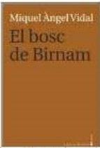 EL BOSC DE BIRNAM | 9788416116898 | VIDAL, MIQUEL ANGEL | Llibres Parcir | Llibreria Parcir | Llibreria online de Manresa | Comprar llibres en català i castellà online