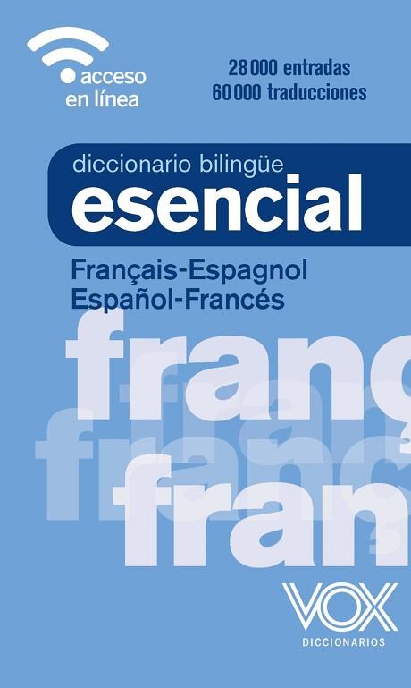 DICCIONARIO ESENCIAL FRANÇAIS-ESPAGNOL / ESPAÑOL-FRANCÉS | 9788499743301 | VOX EDITORIAL | Llibres Parcir | Llibreria Parcir | Llibreria online de Manresa | Comprar llibres en català i castellà online