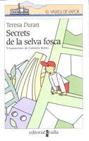 SECRETS DE LA SELVA FOSCA | 9788466100816 | DURAN | Llibres Parcir | Llibreria Parcir | Llibreria online de Manresa | Comprar llibres en català i castellà online