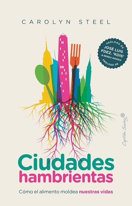 CIUDADES HAMBRIENTAS | 9788412135442 | STEEL, CAROLYN | Llibres Parcir | Llibreria Parcir | Llibreria online de Manresa | Comprar llibres en català i castellà online