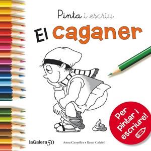 PINTA I ESCRIU EL CAGANER | 9788424648862 | CANYELLES, ANNA | Llibres Parcir | Llibreria Parcir | Llibreria online de Manresa | Comprar llibres en català i castellà online