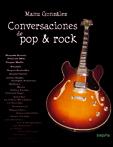 CONVERSACIONES DE POP & ROCK | 9788496764682 | GONZALEZ MANU | Llibres Parcir | Llibreria Parcir | Llibreria online de Manresa | Comprar llibres en català i castellà online