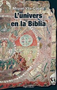 L'UNIVERS EN LA BIBLIA | 9788497798921 | YLLA CATALA M | Llibres Parcir | Llibreria Parcir | Llibreria online de Manresa | Comprar llibres en català i castellà online