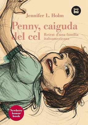 PENNY, CAIGUDA DEL CEL | 9788483430644 | HOLM, JENNIFER L. | Llibres Parcir | Llibreria Parcir | Llibreria online de Manresa | Comprar llibres en català i castellà online
