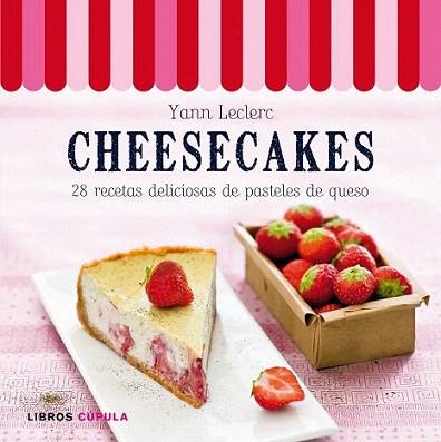 Cheesecakes | 9788448006532 | Yann LeClerc | Llibres Parcir | Llibreria Parcir | Llibreria online de Manresa | Comprar llibres en català i castellà online