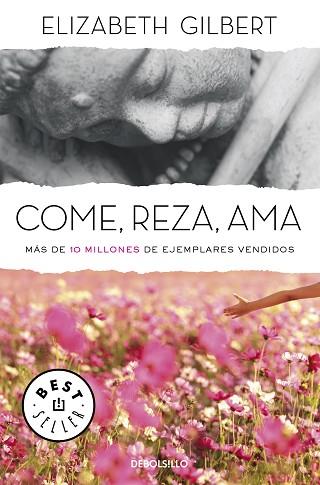COME, REZA, AMA | 9788466345422 | GILBERT, ELIZABETH | Llibres Parcir | Llibreria Parcir | Llibreria online de Manresa | Comprar llibres en català i castellà online