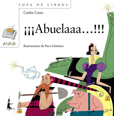 ¡¡¡ABUELAAA!!! | 9788467862317 | CANO, CARLES | Llibres Parcir | Llibreria Parcir | Llibreria online de Manresa | Comprar llibres en català i castellà online