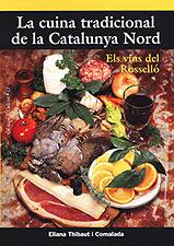 CUINA TRADICIONAL CATALUNYA NORD | 9788495684677 | THIBAUT | Llibres Parcir | Llibreria Parcir | Llibreria online de Manresa | Comprar llibres en català i castellà online