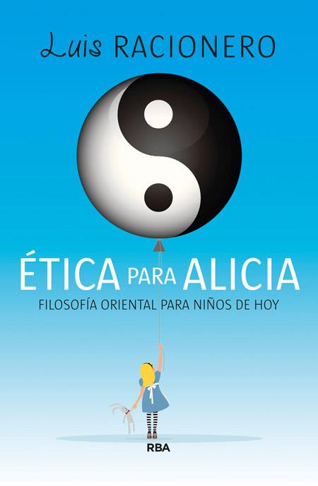 ÉTICA PARA ALICIA | 9788490065709 | RACIONERO I GRAU, LUIS | Llibres Parcir | Llibreria Parcir | Llibreria online de Manresa | Comprar llibres en català i castellà online