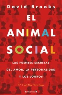 El animal social | 9788466650014 | Brooks, David | Llibres Parcir | Llibreria Parcir | Llibreria online de Manresa | Comprar llibres en català i castellà online