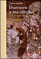 DUERMES Y ME OLVIDAS | 9788484326519 | GARRIDO | Llibres Parcir | Llibreria Parcir | Llibreria online de Manresa | Comprar llibres en català i castellà online