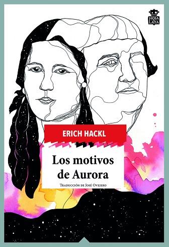 MOTIVOS DE AURORA,LOS | 9788416537587 | HACKL ERICH | Llibres Parcir | Llibreria Parcir | Llibreria online de Manresa | Comprar llibres en català i castellà online