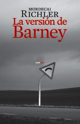 LA VERSIÓN DE BARNEY | 9788496867789 | RICHLER, MORDECAI | Llibres Parcir | Llibreria Parcir | Llibreria online de Manresa | Comprar llibres en català i castellà online