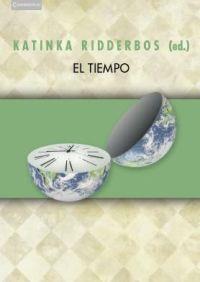 EL TIEMPO | 9788483233429 | RIDDERBOS | Llibres Parcir | Llibreria Parcir | Llibreria online de Manresa | Comprar llibres en català i castellà online