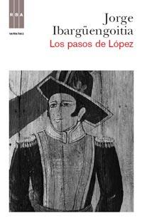 LOS PASOS DE LOPEZ | 9788490060353 | IBARGUENGOITIA JORGE | Llibres Parcir | Llibreria Parcir | Llibreria online de Manresa | Comprar llibres en català i castellà online