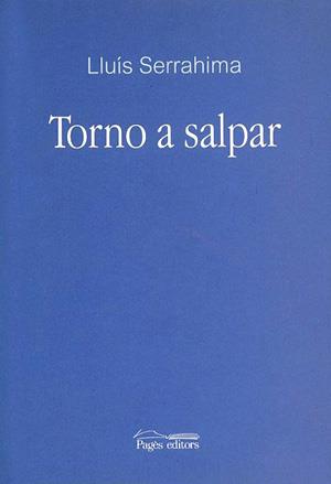 TORNO A SALPAR | 9788497791212 | SERRAHIMA | Llibres Parcir | Llibreria Parcir | Llibreria online de Manresa | Comprar llibres en català i castellà online