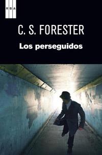 Los perseguidos | 9788490063354 | FORESTER , C.S. | Llibres Parcir | Llibreria Parcir | Llibreria online de Manresa | Comprar llibres en català i castellà online