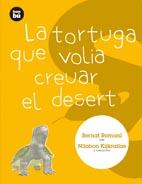 TORTUGA VOLIA CREUAR DESERT | 9788483431313 | Llibres Parcir | Llibreria Parcir | Llibreria online de Manresa | Comprar llibres en català i castellà online