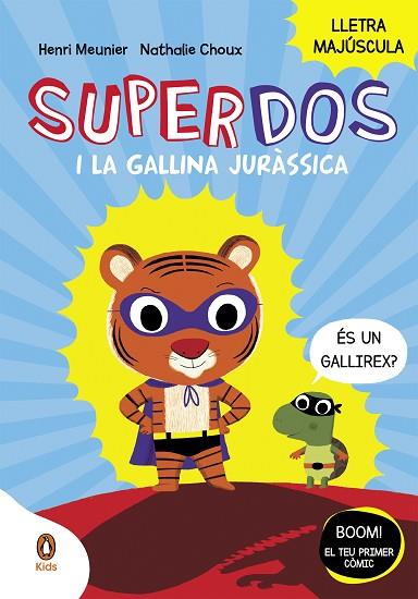 SUPERDOS I LA GALLINA JURÀSSICA (SUPERDOS 1) | 9788418817984 | MEUNIER, HENRY | Llibres Parcir | Llibreria Parcir | Llibreria online de Manresa | Comprar llibres en català i castellà online