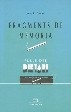 FRAGMENTS DE MEMORIA | 9788479354114 | MOLAS | Llibres Parcir | Llibreria Parcir | Llibreria online de Manresa | Comprar llibres en català i castellà online