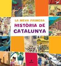 LA MEVA PRIMERA HISTORIA DE CATALUNYA (ALBUM DIDACTIC IL.LUSTRAT) | 9788479018092 | LUNA SANJUAN, MARTA | Llibres Parcir | Llibreria Parcir | Llibreria online de Manresa | Comprar llibres en català i castellà online