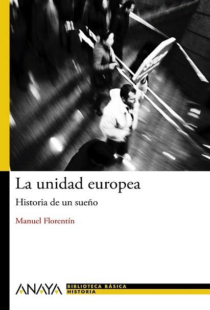 LA UNIDAD EUROPEA | 9788467840940 | FLORENTÍN, MANUEL | Llibres Parcir | Llibreria Parcir | Llibreria online de Manresa | Comprar llibres en català i castellà online