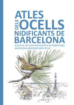 ATLES DEL OCELLS NIDIFICANTS DE BARCELONA | 9788491560098 | AA.VV. | Llibres Parcir | Llibreria Parcir | Llibreria online de Manresa | Comprar llibres en català i castellà online