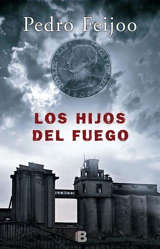 LOS HIJOS DEL FUEGO | 9788466661225 | FEIJOO, PEDRO | Llibres Parcir | Llibreria Parcir | Llibreria online de Manresa | Comprar llibres en català i castellà online