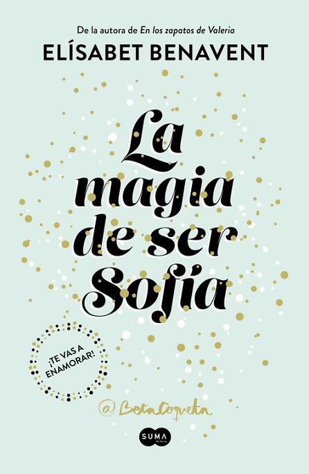 LA MAGIA DE SER SOFÍA (BILOGÍA SOFÍA 1) | 9788491291107 | BENAVENT, ELISABET | Llibres Parcir | Llibreria Parcir | Llibreria online de Manresa | Comprar llibres en català i castellà online