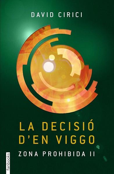 LA DECISIÓ D'EN VIGGO (ZONA PROHIBIDA 2) | 9788416297177 | DAVID CIRICI ALOMAR | Llibres Parcir | Llibreria Parcir | Llibreria online de Manresa | Comprar llibres en català i castellà online
