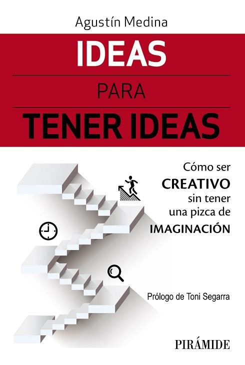 IDEAS PARA TENER IDEAS | 9788436839029 | MEDINA, AGUSTíN | Llibres Parcir | Llibreria Parcir | Llibreria online de Manresa | Comprar llibres en català i castellà online