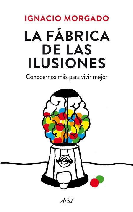 LA FÁBRICA DE LAS ILUSIONES | 9788434419445 | IGNACIO MORGADO BERNAL | Llibres Parcir | Llibreria Parcir | Llibreria online de Manresa | Comprar llibres en català i castellà online