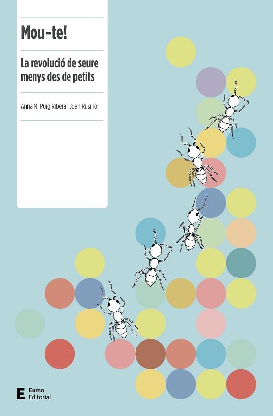 MOU-TE! | 9788497666251 | PUIG RIBERA, ANNA M./RUSIÑOL RUIZ, JOAN | Llibres Parcir | Llibreria Parcir | Llibreria online de Manresa | Comprar llibres en català i castellà online