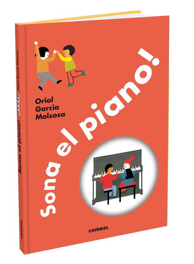 SONA EL PIANO! | 9788411580342 | GARCIA MOLSOSA, ORIOL | Llibres Parcir | Llibreria Parcir | Llibreria online de Manresa | Comprar llibres en català i castellà online