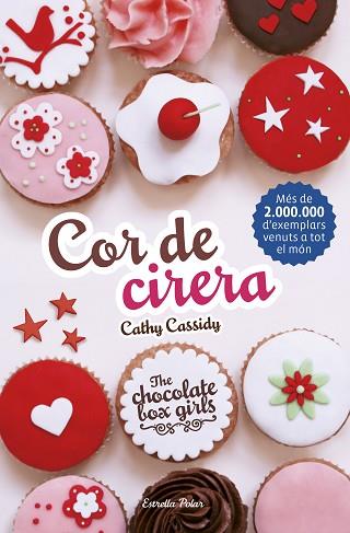THE CHOCOLATE BOX GIRLS 1. COR DE CIRERA | 9788416522354 | CATHY CASSIDY | Llibres Parcir | Llibreria Parcir | Llibreria online de Manresa | Comprar llibres en català i castellà online
