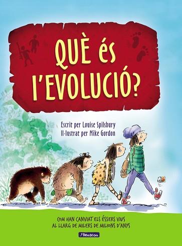 QUè éS L'EVOLUCIó? | 9788448848514 | LOUISE SPILSBURY/MIKE GORDON | Llibres Parcir | Llibreria Parcir | Llibreria online de Manresa | Comprar llibres en català i castellà online