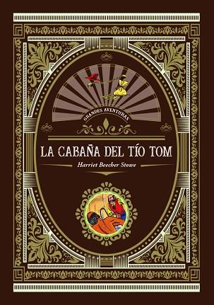 CABAÑA DEL TIO TOM, LA | 9788416574957 | HARRIET BEECHER STOWE | Llibres Parcir | Llibreria Parcir | Llibreria online de Manresa | Comprar llibres en català i castellà online