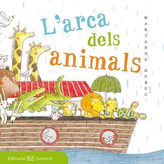 L' ARCA DELS ANIMALS | 9788426143518 | DUBUC, MARIANNE | Llibres Parcir | Llibreria Parcir | Llibreria online de Manresa | Comprar llibres en català i castellà online
