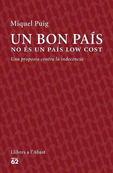 UN BON PAÍS NO ÉS UN PAÍS LOW COST | 9788429774559 | MIQUEL PUIG RAPOSO | Llibres Parcir | Llibreria Parcir | Llibreria online de Manresa | Comprar llibres en català i castellà online