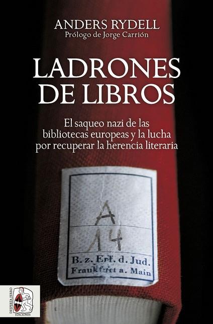 LADRONES DE LIBROS | 9788412221244 | RYDELL, ANDERS | Llibres Parcir | Llibreria Parcir | Llibreria online de Manresa | Comprar llibres en català i castellà online