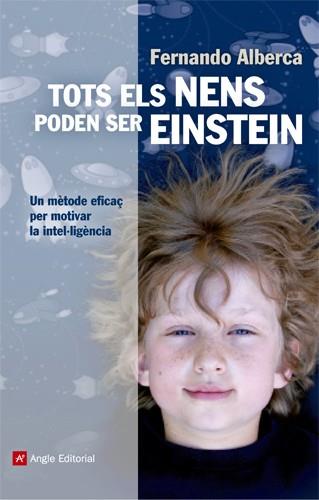 Tots els nens poden ser Einstein | 9788415307150 | Alberca de Castro, Fernando | Llibres Parcir | Llibreria Parcir | Llibreria online de Manresa | Comprar llibres en català i castellà online