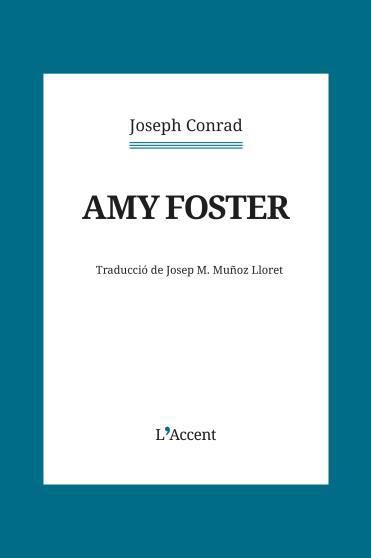 AMY FOSTER | 9788418680441 | CONRAD, JOSEPH | Llibres Parcir | Llibreria Parcir | Llibreria online de Manresa | Comprar llibres en català i castellà online