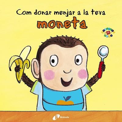 COM DONAR MENJAR LA TEVA MONETA | 9788499067070 | CLARKE, JANE | Llibres Parcir | Llibreria Parcir | Llibreria online de Manresa | Comprar llibres en català i castellà online